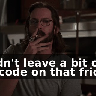I didn't leave a bit of my code on that fridge.