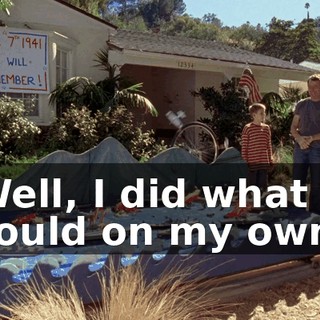 Well, I did what I could on my own.