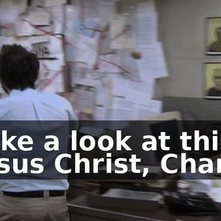 - Take a look at this. - Jesus Christ, Charlie.