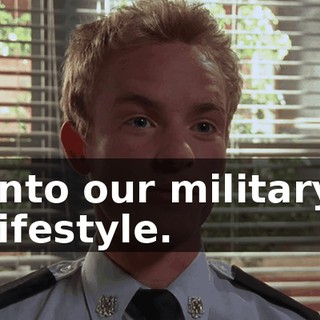 into our military lifestyle.