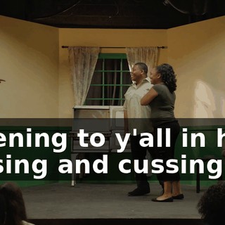 listening to y'all in here fussing and cussing.