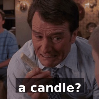 a candle?