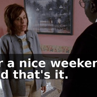 for a nice weekend, and that's it.