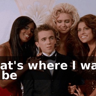 ♪ That's where I want to be ♪