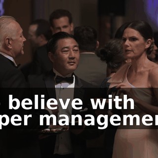 I do believe with proper management...