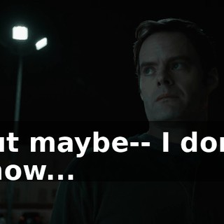 But maybe-- I don't know...