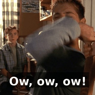 Ow, ow, ow!