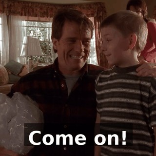 Come on!