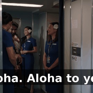 Aloha. Aloha to you.