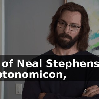 half of Neal Stephenson's Cryptonomicon,