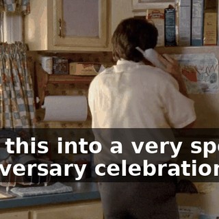 turn this into a very special anniversary celebration.