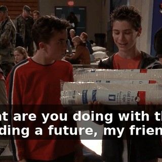 - What are you doing with those? - Building a future, my friend.