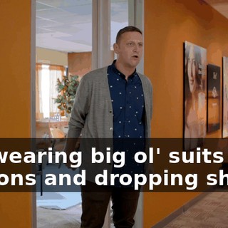 It's wearing big ol' suits with buttons and dropping shit!