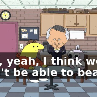 and, yeah, I think we won't be able to beat it,