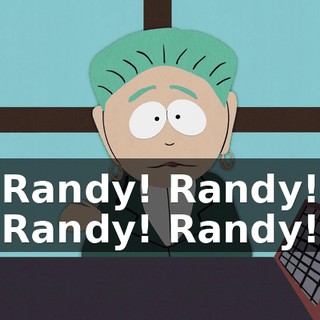 Randy! Randy! Randy! Randy!