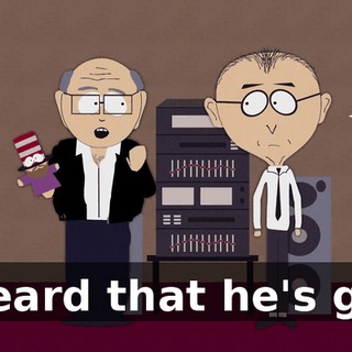 I heard that he's gay.
