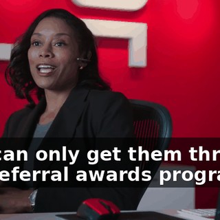 You can only get them through our referral awards program.