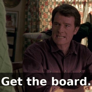 Get the board.