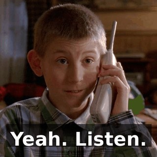 Yeah. Listen.