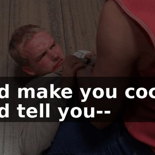 and make you cocoa and tell you--