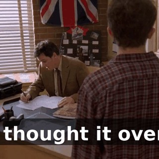 I thought it over.