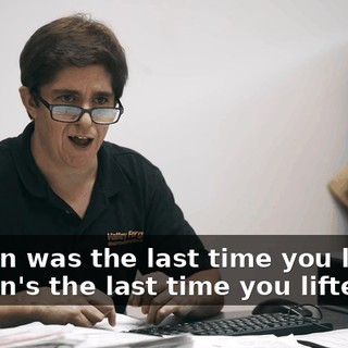 - When was the last time you lifted? - When's the last time you lifted?