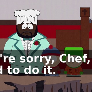 We're sorry, Chef, we had to do it.