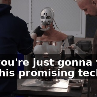 So you're just gonna take all this promising tech