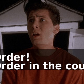 - Order! - Order in the court.