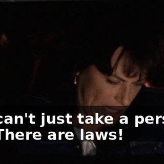 You can't just take a person's car. There are laws!