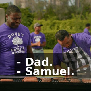 - Dad. - Samuel.