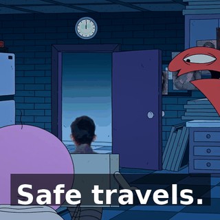 Safe travels.
