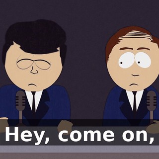 Hey, come on,