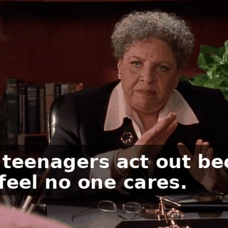 Most teenagers act out because they feel no one cares.