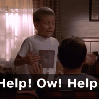 Help! Ow! Help!