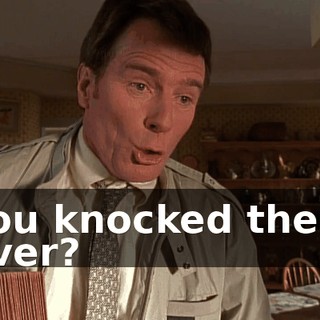 You knocked them over?