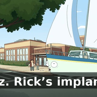 Jeez. Rick’s implants.