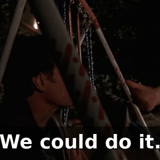 We could do it.