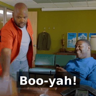 Boo-yah!