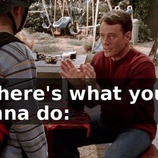 So here's what you're gonna do: