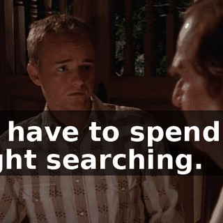 if I have to spend all night searching.