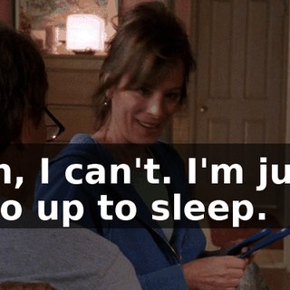 Oh, I can't. I'm just too up to sleep.