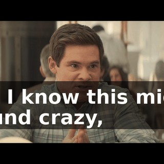 So, I know this might sound crazy,