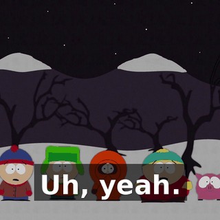Uh, yeah.