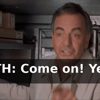 BOTH: Come on! Yeah! Ha!