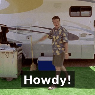 Howdy!