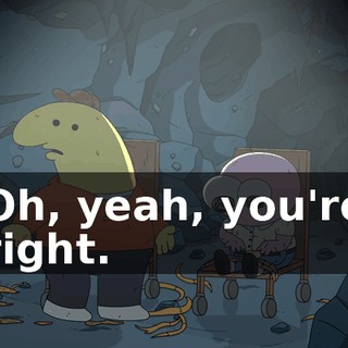 Oh, yeah, you're right.