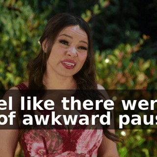 I feel like there were a lot of awkward pauses.