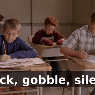 cluck, gobble, silent.