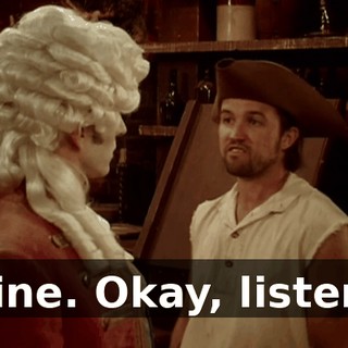Fine. Okay, listen.